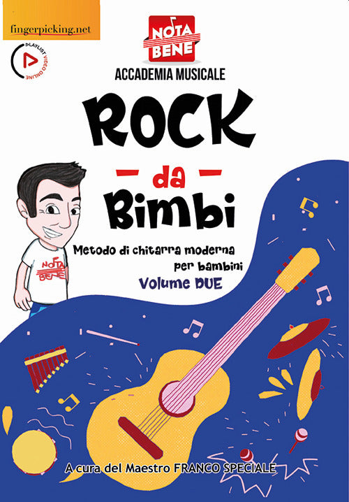 Rock da bimbi. Metodo di chitarra moderna per bambini. Vol. 2