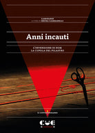 Anni incauti. L'invenzione di Dom. La cupola del pilastro