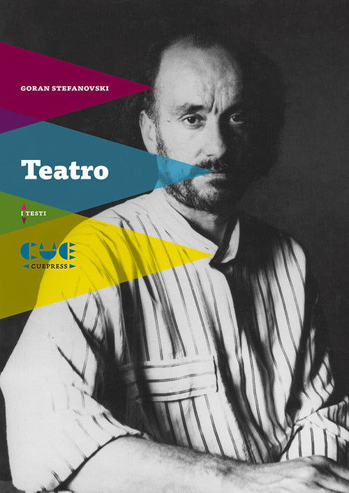 Teatro. Carne selvatica-Anime tatuate-Buco nero-Euroalieno-Hotel Europa-Il demone di Debar Maalo-Odisseo