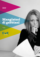 Mangiatori di gabbiani. Resta qui!; Mangiatori di gabbiani; Linverno si sgretola