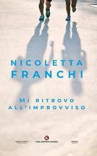 Mi ritrovo all'improvviso