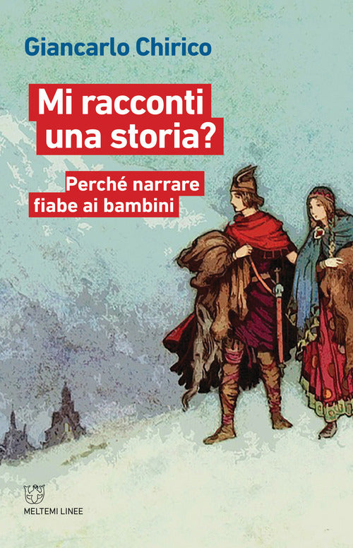 Mi racconti una storia? Perch narrare fiabe ai bambini