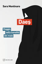 Daes. Viaggio nella banalit del male