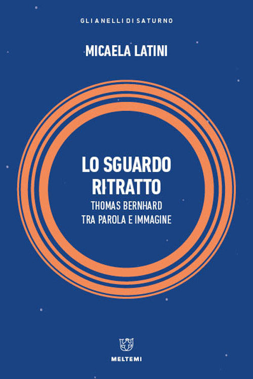 Lo sguardo ritratto. Thomas Bernhard tra parola e immagine