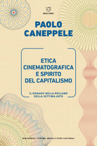 Etica cinematografica e spirito del capitalismo. Il denaro nella rclame della settima arte
