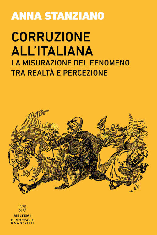 Corruzione all'italiana. La misurazione del fenomeno tra realt e percezione
