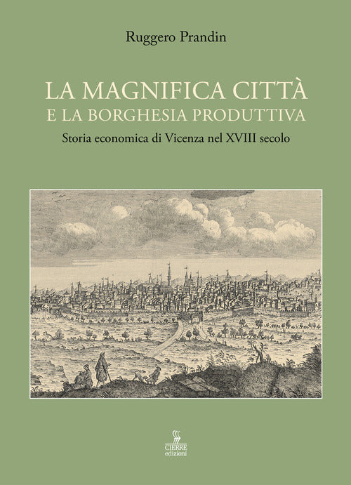 La magnifica citt e la borghesia produttiva