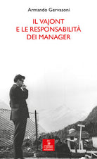 Il Vajont e le responsabilità dei manager