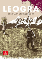 Leogra. Eredit di un paesaggio