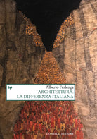 L'architettura. La differenza italiana