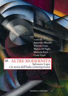 Altre modernit. Salvatore Lupo e la storia dell'Italia contemporanea