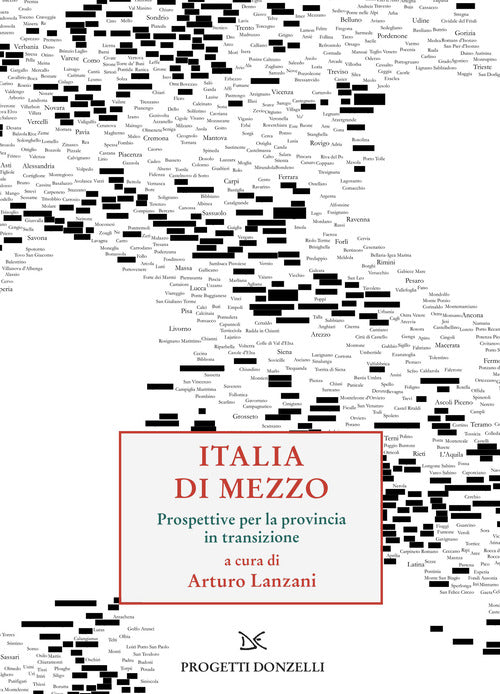 L'Italia di mezzo. Prospettive per la provincia in transizione