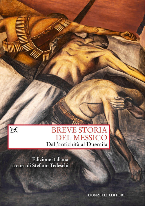 Breve storia del Messico. Dall'antichit al Duemila