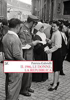 1946, le donne, la Repubblica