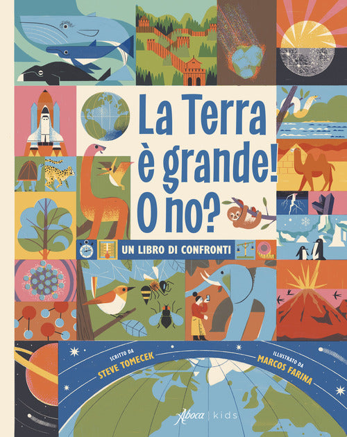 La Terra grande! O no? Un libro di confronti