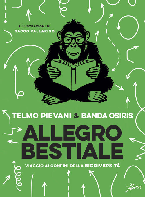 Allegro bestiale. Viaggio ai confini della biodiversit