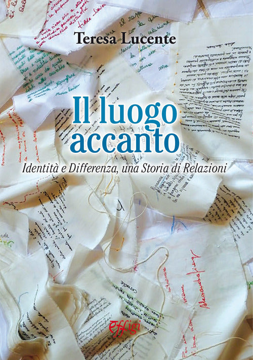 Il luogo accanto. Identit e differenza, una storia di relazioni