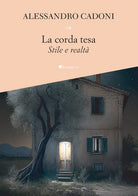 La corda tesa. Stile e realt