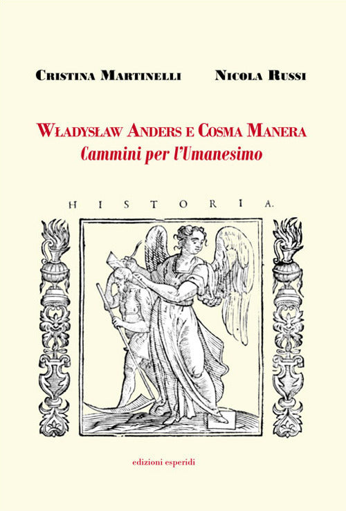 Władysław Anders e Cosma Manera. Cammini per l'Umanesimo