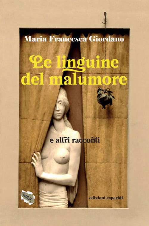Le linguine del malumore e altri racconti