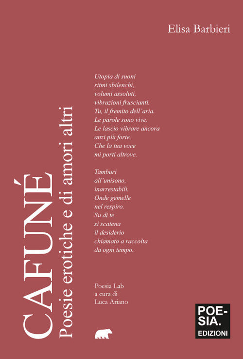 Cafuné. Poesie erotiche e di amori altri