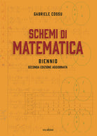 Schemi di matematica. Biennio. Per le Scuole superiori
