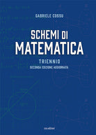 Schemi di matematica. Triennio. Per le Scuole superiori