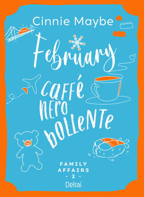 February. Caff nero bollente
