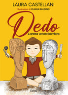 Dedo. Lartista sempre bambino