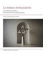 La forma intelligente. La sonata classica. Per un'estetica dell'Avvento
