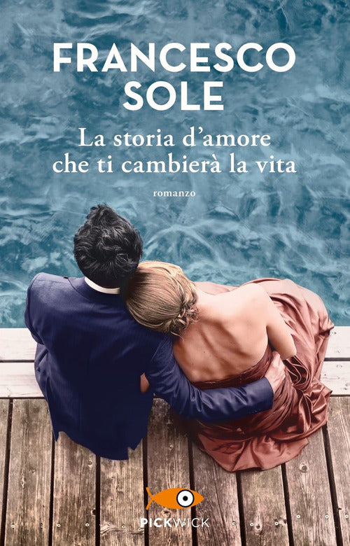 La storia d'amore che ti cambier la vita