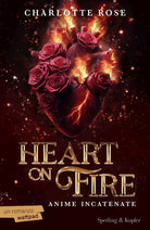 Heart on fire. Anime incatenate