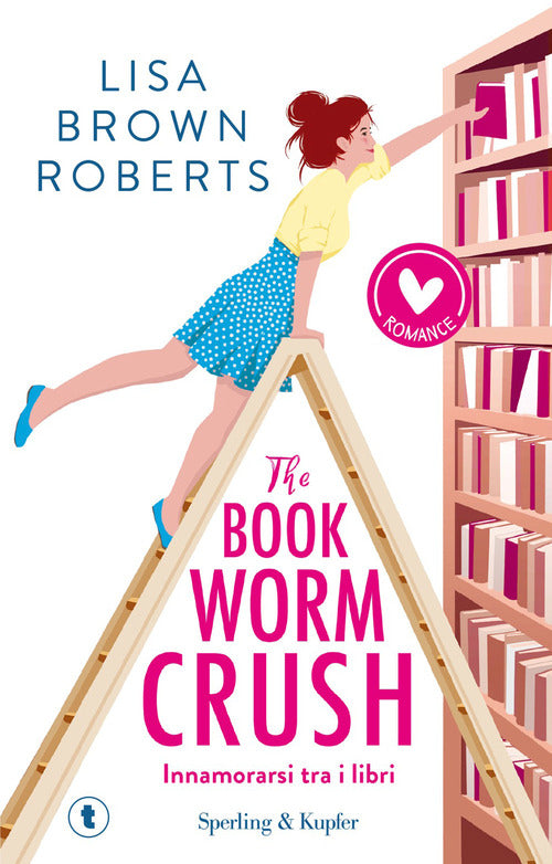 The bookworm crush. Innamorarsi tra i libri