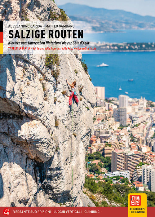 Salzige routen. Klettern vom ligurischen Hinterland bis zur Cote d'Azur