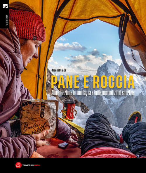 Pane e roccia. Alimentazione in montagna e nelle competizioni sportive