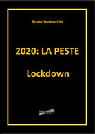 2020: la peste Lockdown