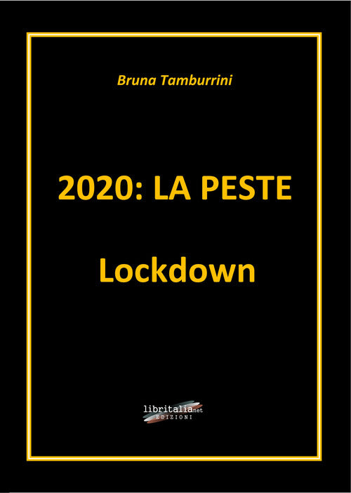 2020: la peste Lockdown