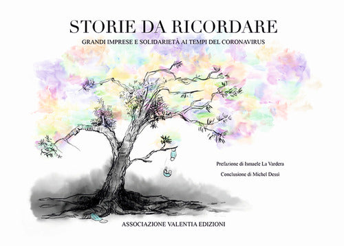 Storie da ricordare. Grandi imprese e solidarietà ai tempi del coronavirus