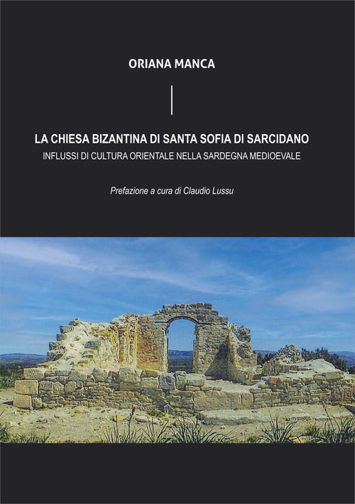 La chiesa bizantina di Santa Sofia di Sarcidano