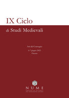 IX Ciclo di Studi medievali. Atti del Convegno (Firenze, 6-7 Giugno 2023)