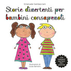 Storie divertenti per bambini consapevoli