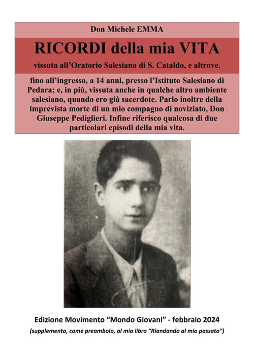 Ricordi della mia vita vissuta allOratorio Salesiano di S. Cataldo, e altrove