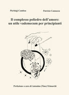 Il complesso poliedro dell'amore: un utile vademecum per principianti