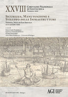 Sicurezza, manutenzione e sviluppo delle infrastrutture