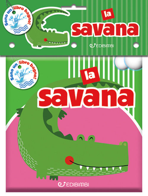 La savana. Il mio bagnetto