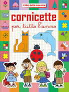 Cornicette per tutto l'anno
