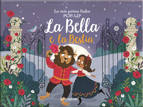 La bella e la bestia. Le mie prime fiabe pop-up