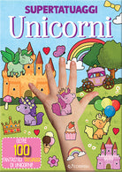 Unicorni. Super tatuaggi