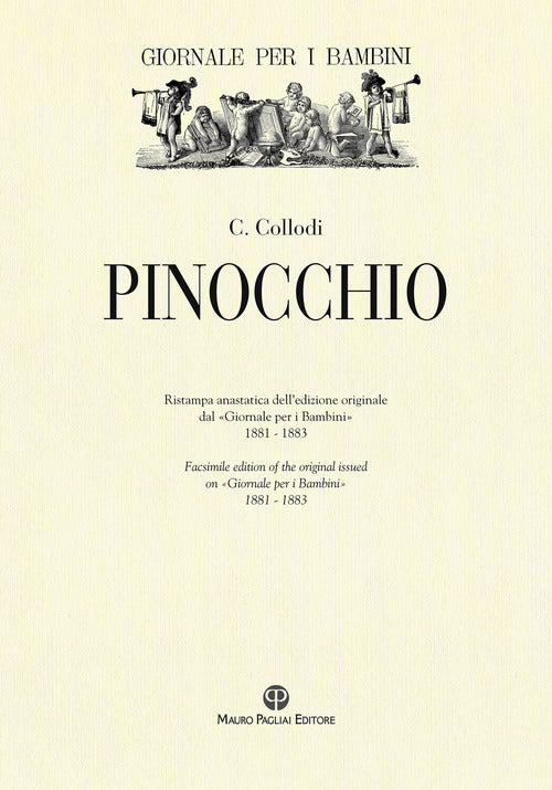 Pinocchio. Ristampa anastatica dell'edizione originale dal «Giornale per i bambini» 1881-1883