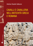 Cavalli e cavelleria nell'antichit greca e romana